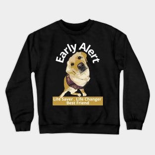 Early Alert T Crewneck Sweatshirt